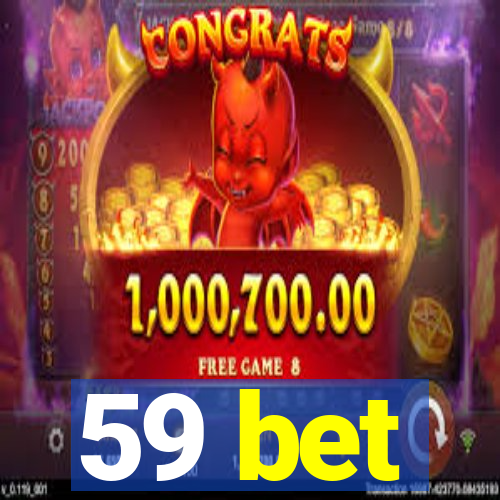 59 bet